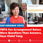 FWTA fee arrangement raises more questions than answers, says Violet Yong