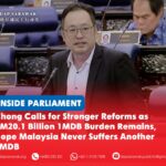 Chong calls for stronger reforms as RM20.1 billion 1MDB burden remains, hope Malaysia never suffers another 1MDB Stampin MP Chong Chieng Jen raises questions in the Dewan Rakyat on the financial burden of the 1MDB scandal, with the Government revealing Malaysia has incurred RM51.4 billion in costs while recovering RM31.3 billion in assets.
