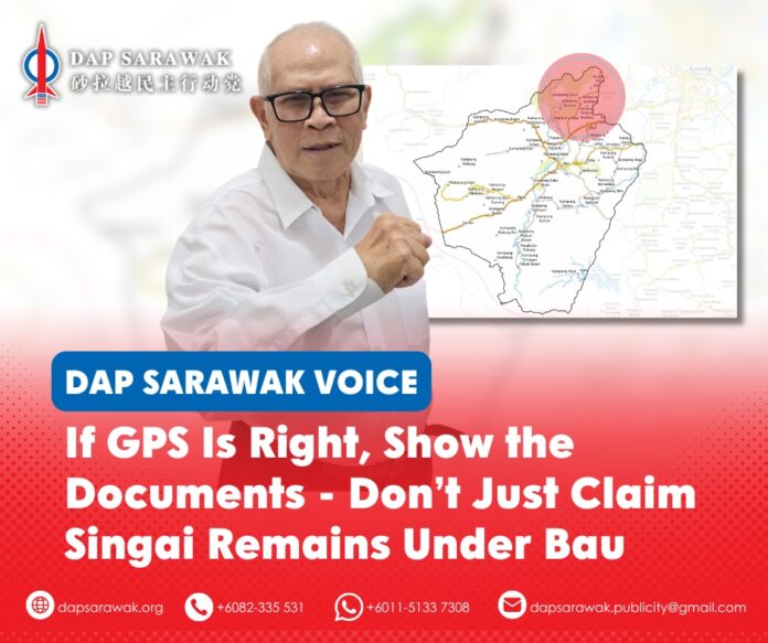 040826_DAPSWK_Dominic Tasik Biru Isu Singai (1) Dominic Daon urges the Sarawak Government to produce official documents and gazette records proving that the affected Singai area remains under Bau District, stressing that legal certainty must prevail over political assurances.