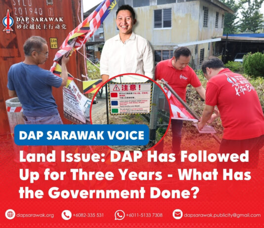 Land Issue: DAP Has Followed Up for Three Years – What Has the Government Done? Sim says the three-year land issue has been repeatedly followed up with the Land and Survey Department, while questioning what action has been taken by the authorities.