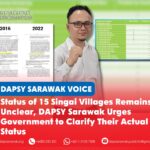 Status of 15 Singai villages remains unclear, DAPSY Sarawak urges Government to clarify their actual status Calvin Ohsey has urged the Sarawak Government to provide a clear and official explanation on the administrative status of 15 Singai villages and their position within the Bau District boundaries.