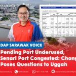 Pending Port underused, Senari Port congested: Chong poses questions to Uggah Chong Chieng Jen has questioned Deputy Premier and Minister for Infrastructure and Port Development Douglas Uggah over the sharp decline in Pending Port’s cargo throughput, rising congestion at Senari Port and the State Government’s long-term plans for the two ports and surrounding industrial areas.