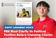 PBK must clarify its political position before claiming checks and balances role – DAPSY Chong Hong Hien has challenged Parti Bumi Kenyalang (PBK) to clarify its political position, grassroots commitment and intended role in providing checks and balances in the Sarawak Legislative Assembly.