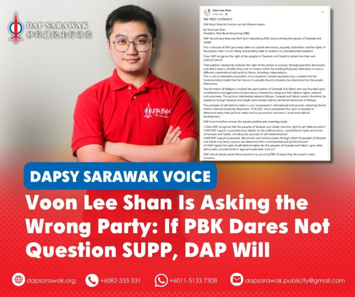 280826_DAPSWK_Jordan PBK Questions Soo Tien Ren has challenged PBK chairman Voon Lee Shan to direct his four questions on Sarawak and Sabah’s right to self-determination to SUPP and GPS, stressing that a genuine opposition party should hold the ruling government accountable.