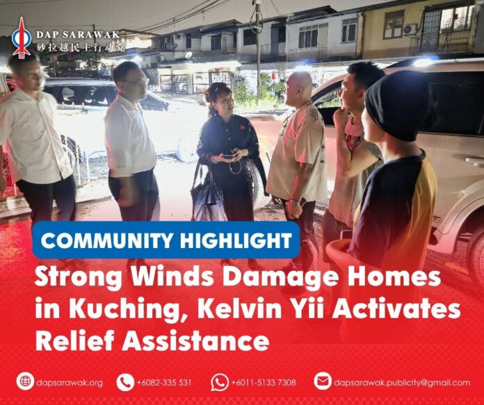 280826_DAPSWK_Kelvin Yii Disaster Relief Kelvin Yii’s service team, together with ADUN for Pending Violet Yong and ADUN for Padungan Chong Chieng Jen, visited affected areas and homes at the earliest opportunity to assess the situation and understand the difficulties faced by residents.