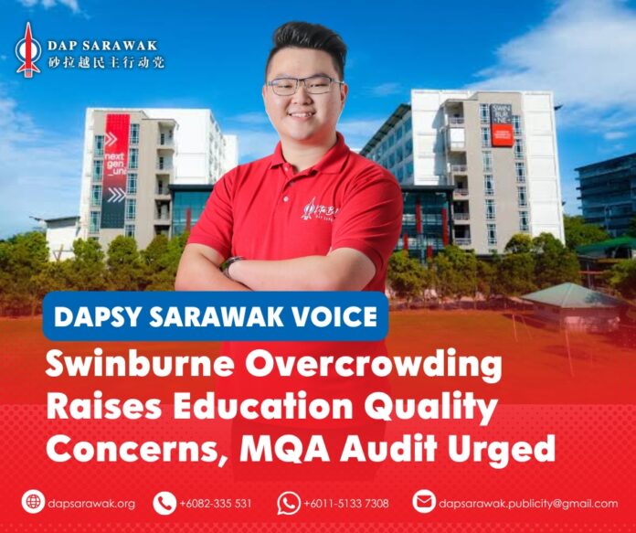 George Lam has urged the Malaysian Qualifications Agency (MQA) to conduct a comprehensive quality audit of Swinburne University of Technology Sarawak Campus following concerns over a sharp increase in student enrolment under the Sarawak Government’s free tertiary education policy.