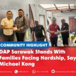DAP Sarawak stands with families facing hardship, says Michael Kong Michael Kong hands over assistance to families affected by the recent storm and the family of the late Japin Kemin, reaffirming DAP Sarawak’s commitment to standing with the community during difficult times.