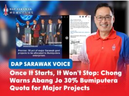 Once it starts, it won’t stop: Chong warns Abang Jo 30% Bumiputera quota for major projects Chong Chieng Jen has warned Premier Tan Sri Abang Johari Tun Openg against implementing a 30% Bumiputera quota for major state government projects, saying the policy could undermine meritocracy and eventually expand into other sectors.