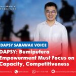 DAPSY: Bumiputera empowerment must focus on capacity, competitiveness Jordan Soo Tien Ren says Bumiputera economic empowerment should focus on strengthening contractors’ capacity, competitiveness and access to financing and technology rather than relying on administrative protection.