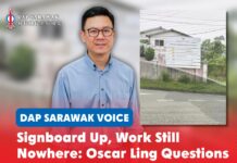 Signboard up, work still nowhere: Oscar Ling questions Oya Road project delay Oscar Ling Chai Yew calls on JKR Sarawak to explain the delay in the Phase Two Oya Road widening project and reassess the road section showing signs of subsidence and cracking.