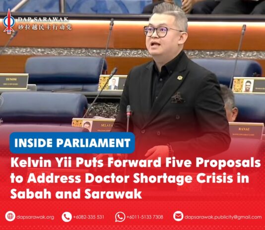 Kelvin Yii puts forward five proposals to address doctor shortage crisis in Sabah and Sarawak Bandar Kuching MP Dr Kelvin Yii Lee Wuen speaks during the Dewan Rakyat debate on the shortage of doctors and healthcare challenges in Sabah and Sarawak.