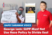 George Lam: SUPP must not use haze policy to divide East and West Malaysians DAPSY Sarawak Secretary George Lam calls on SUPP leaders to avoid politicising the haze-related school policy and undermining national unity.