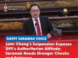 Lam: Chong’s suspension exposes GPS’s authoritarian attitude, Sarawak needs stronger checks and balances DAPSY Sarawak Secretary George Lam says the suspension of ADUN for Padungan Chong Chieng Jen raises concerns over democratic accountability and the opposition’s ability to scrutinise government spending in Sarawak.
