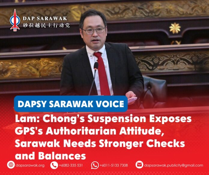 DAPSY Sarawak Secretary George Lam says the suspension of ADUN for Padungan Chong Chieng Jen raises concerns over democratic accountability and the opposition’s ability to scrutinise government spending in Sarawak.