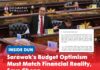 Sarawak’s budget optimism must match financial reality, says Chong Chong Chieng Jen calls for greater fiscal discipline in Sarawak’s 2027 Budget, questioning revenue projections and rising expenditure following the state’s RM2.6 billion deficit in 2025.