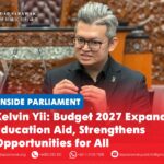Kelvin Yii: Budget 2027 expands education aid, strengthens opportunities for all Bandar Kuching MP Dr Kelvin Yii Lee Wuen highlights Budget 2027’s expanded education support, including increased funding for Chinese primary schools, higher schooling assistance and a historic RM2,500 annual allowance for STPM students.