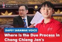 Where is the due process in Chong Chieng Jen’s expulsion? Chong Hong Hien calls on the Sarawak Assembly Speaker and state government to explain how due process was upheld in the expulsion of ADUN for Padungan Chong Chieng Jen, who was absent when the motion was tabled and dealt with.