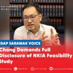 Chong demands full disclosure of NKIA feasibility study DAP Sarawak chairman and ADUN for Padungan Chong Chieng Jen calls for the full disclosure of the New Kuching International Airport feasibility study.