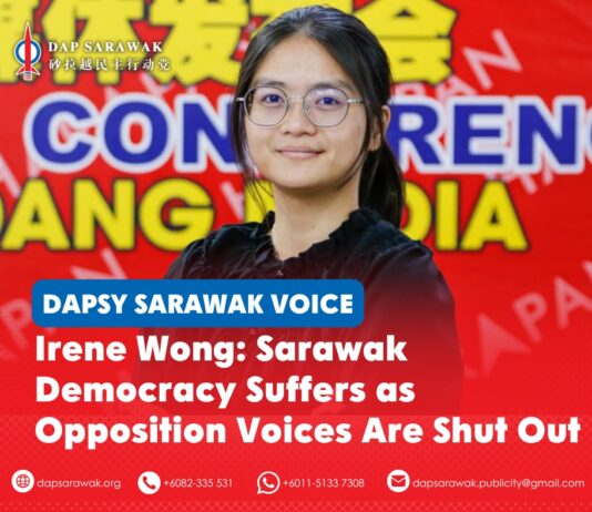 Irene Wong: Sarawak democracy suffers as opposition voices are shut out DAPSY Sarawak Vice Chief Irene Wong Lee Ting criticises the suspension and removal of opposition representatives from the Sarawak State Legislative Assembly, warning of weakened democratic accountability.
