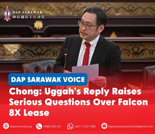 Chong: Uggah’s reply raises serious questions over Falcon 8X lease ADUN for Padungan Chong Chieng Jen raises serious questions over the US$71.77 million Falcon 8X lease by Hornbill Skyways, including the absence of a tender process and concerns over governance and transparency.