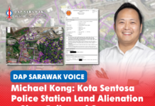 Michael Kong: Kota Sentosa Police Station Land Alienation a Clear Failure of Governance