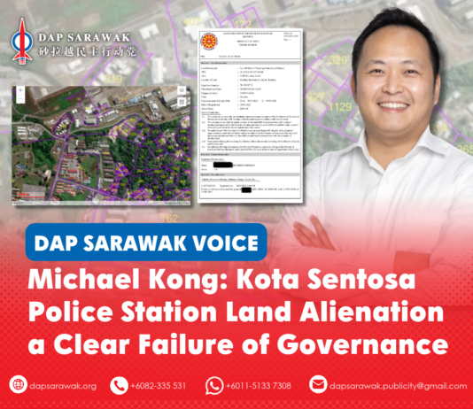 Michael Kong: Kota Sentosa Police Station Land Alienation a Clear Failure of Governance